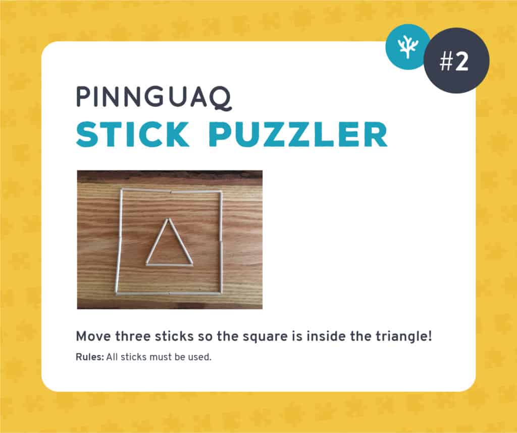 Pinnguaq's stick puzzler challenge #2.