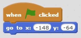 A go to block that will place sprite at -148 on the x axis and -64 on the y axis when clicked.