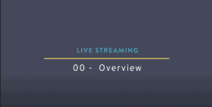 A blue/purple hued background with the words "Livestreaming" on the the top, a yellow line int he middle and below the yellow line it reads "00-Overview"